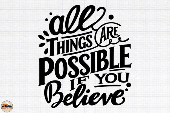 All Things Are Possible Graphic for Crafts and Branding