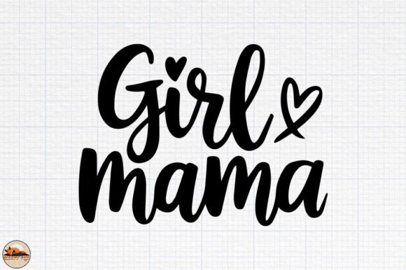Girl Mama, Mom Vibes Typography