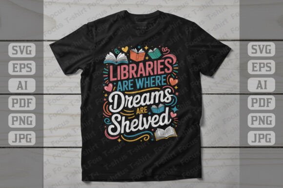 Libraries Where Dreams Are Shelved: Graphics for Crafts & Branding