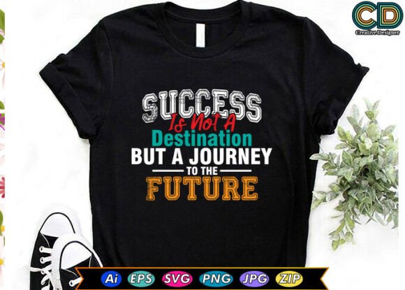 Success Is A Journey Graphic for Crafts and Branding